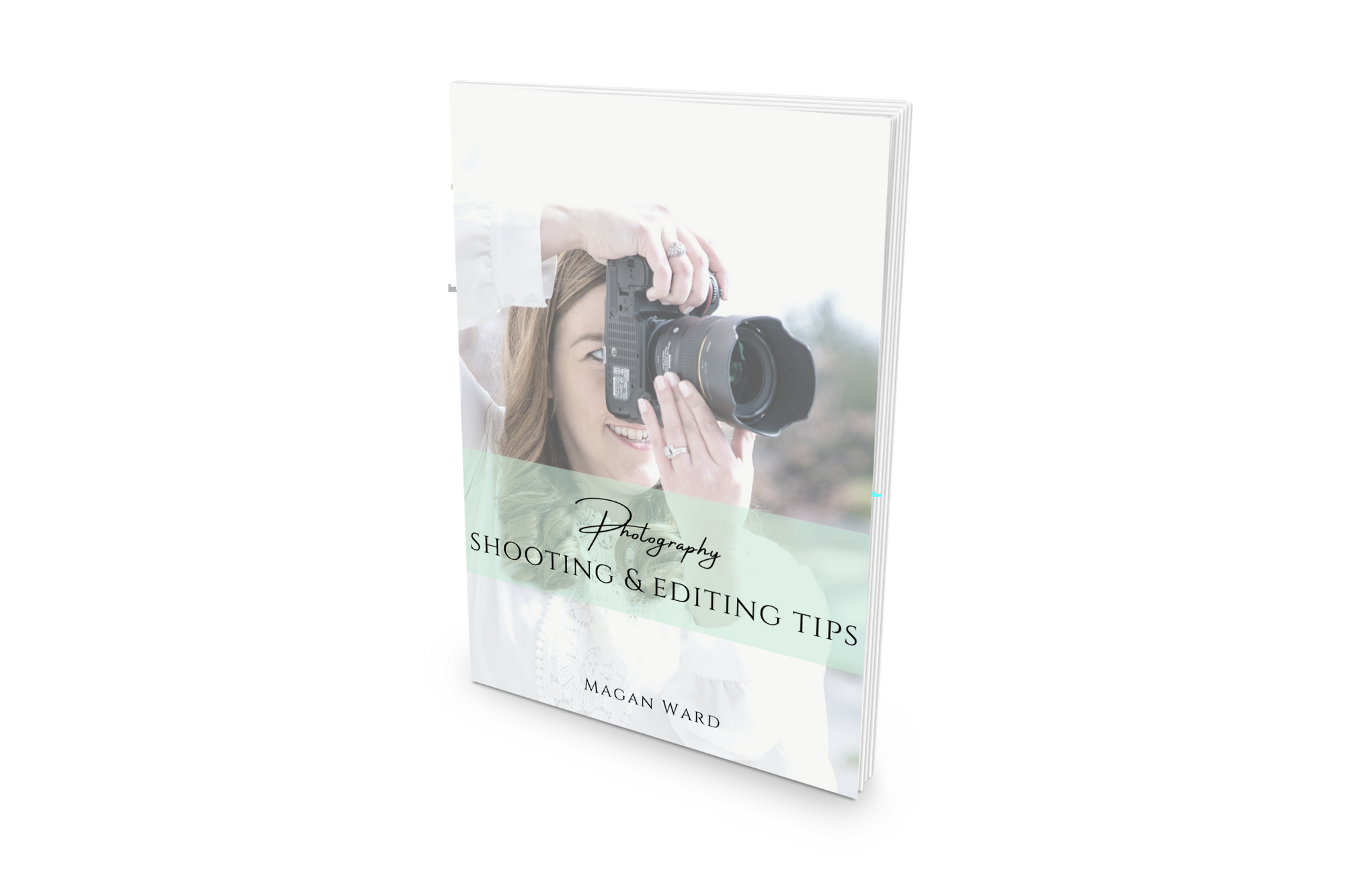 Photography Shooting and Editing Tips e-Book